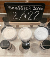 Soufflé & Scrub